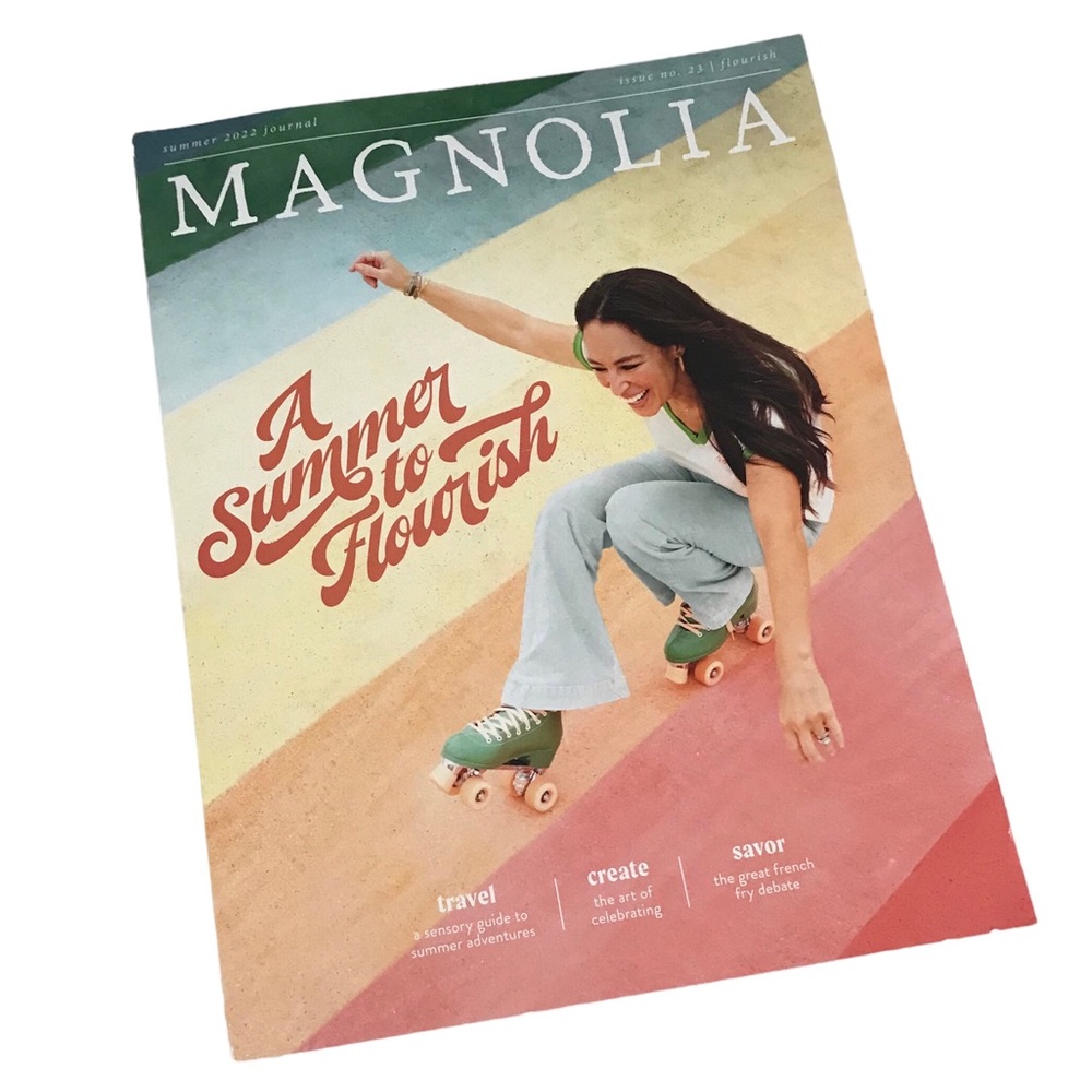 Magnolia Summer 2022 Journal Flourish Magazine Joanna Gaines